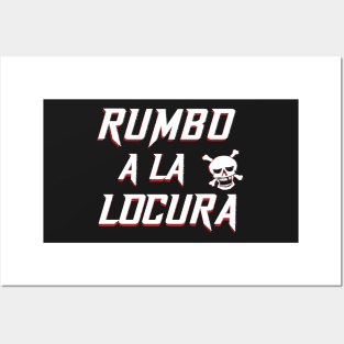 crazy skull. Phrase in Spanish with white typography: Rumbo a la locura. Posters and Art